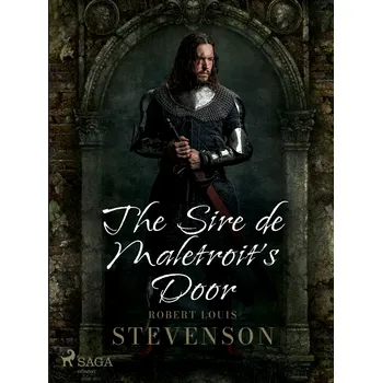 Kniha The Sire de Maletroit's Door Ekniha