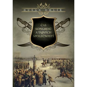 Čas kongresů a tajných společností Ekniha