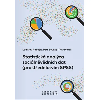 Statistická analýza sociálněvědních dat (prostřednictvím SPSS) Ekniha