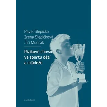 Kniha Rizikové chování ve sportu dětí a mládeže Ekniha