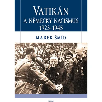 Vatikán a německý nacismus 1923-1945 Ekniha