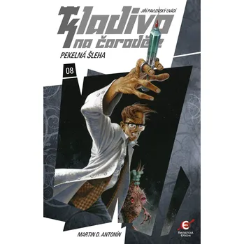 Kladivo na čaroděje 08: Pekelná šleha Ekniha