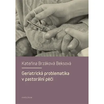 Kniha Geriatrická problematika v pastorální péči Ekniha