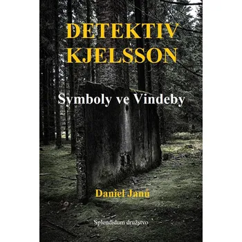 Kniha Detektiv Kjelsson - Symboly ve Vindeby Ekniha