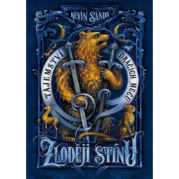 Zloději stínu Tajemství dračích mečů Kniha