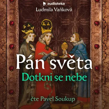 Pán světa II: Dotkni se nebe Audiokniha