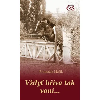 Vždyť hříva tak voní… Kniha