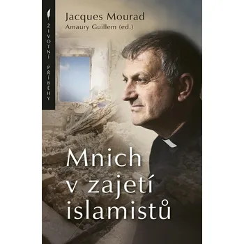 Kniha Mnich v zajetí islamistů Ekniha