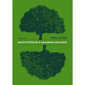 Kniha Ekosystémová a krajinná ekologie Ekniha