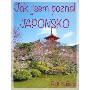 Kniha Jak jsem poznal Japonsko Ekniha