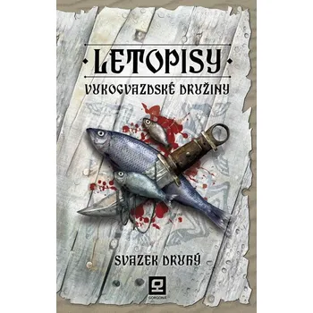 Kniha Letopisy Vukogvazdské družiny II Ekniha