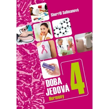 Doba jedová 4 - Hormony Ekniha