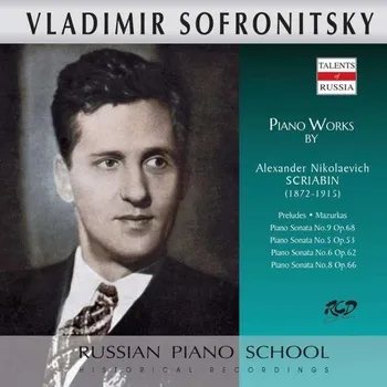 Hudba Sofronitsky Vladimir: Four Preludes Op. 74 / Mazurkas / Preludes - CD