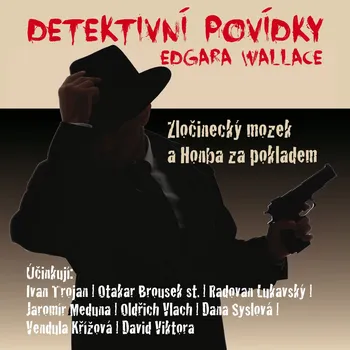 Detektivní povídky Edgara Wallace Audiokniha
