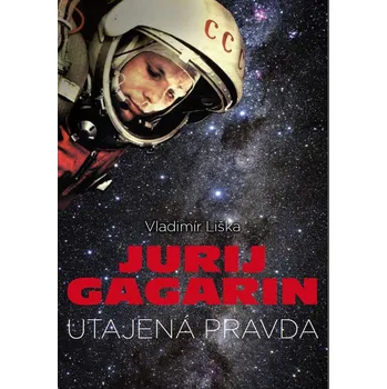 Kniha Jurij Gagarin: utajená pravda Ekniha