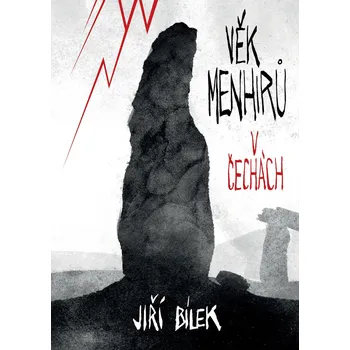 Kniha Věk menhirů v Čechách Ekniha