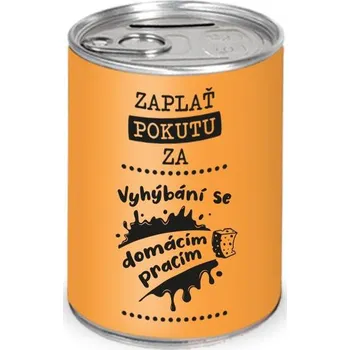 Pokladnička Nekupto Humorná pokladnička Vyhýbání se domácím pracím