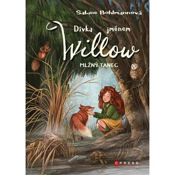 Dívka jménem Willow: Mlžný tanec Ekniha