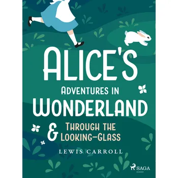 Kniha Alice's Adventures in Wonderland & Through the Looking–Glass Ekniha