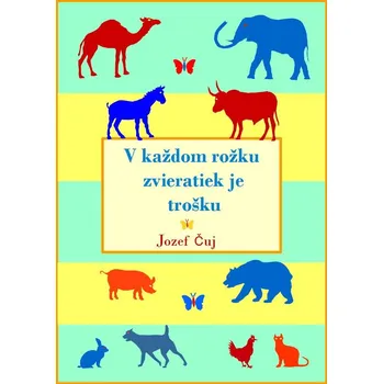 Kniha V každom rožku zvieratiek je trošku Ekniha