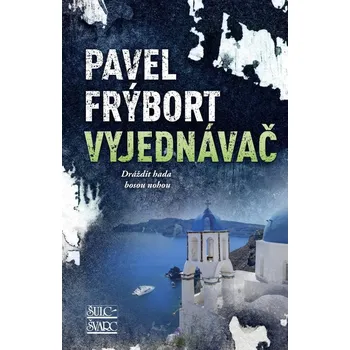 Vyjednávač: Dráždit hada bosou nohou Kniha