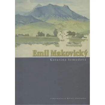 Populárně naučná literatura pro dospělé Emil Makovický Kniha