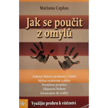 Jak se poučit z omylů - Mariana Caplan