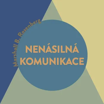 Nenásilná komunikace – řeč života Audiokniha