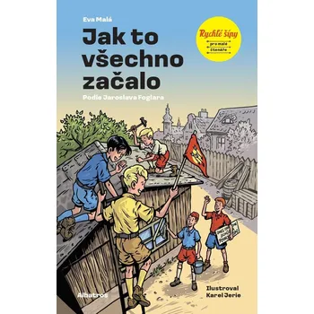Kniha Rychlé šípy: Jak to všechno začalo Ekniha - Jaroslav Foglar (2018, e-kniha)