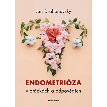 Kniha Endometrióza v otázkách a odpovědích Ekniha