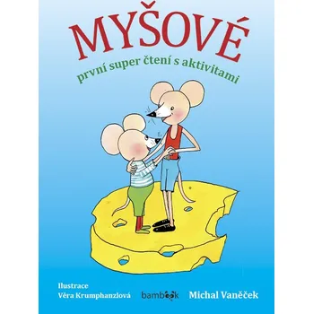 Myšové - první super čtení s aktivitami Ekniha