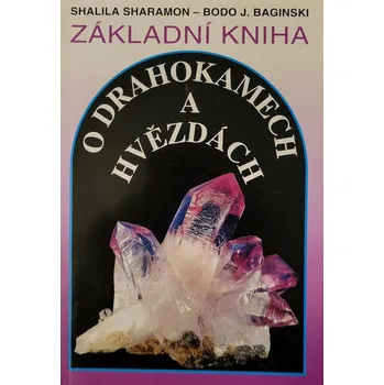 O drahokamech a hvězdách - Shalila Sharamon