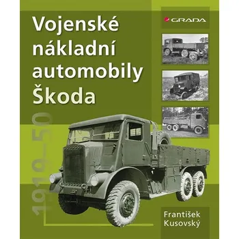 Kniha Vojenské nákladní automobily Škoda Ekniha