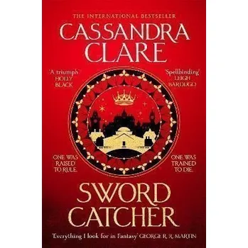 Sword Catcher: Discover the instant Sunday Times bestseller from the author of The Shadowhunter Chronicles