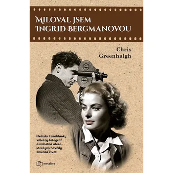 Kniha Miloval jsem Ingrid Bergmanovou Ekniha
