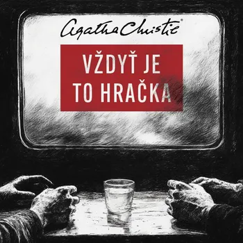 Vždyť je to hračka Audiokniha