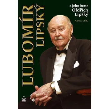 Lubomír Lipský a jeho bratr Oldřich Ekniha