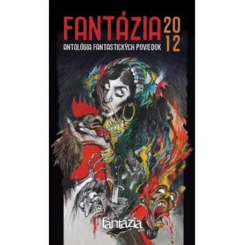 Kniha Fantázia 2012 – antológia fantastických poviedok Ekniha