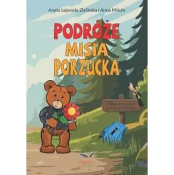 Pohádka Podróże misia Porzucka - Lejwoda-Zielińska Aneta, Mituła Anna