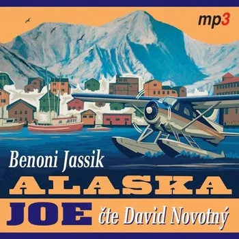 Alaska Joe Audiokniha