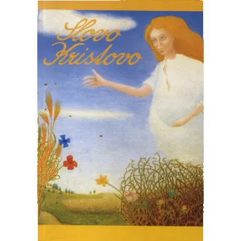 Slovo Kristovo - Božena Cibulková