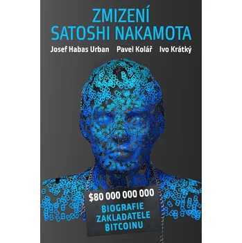 Zmizení Satoshi Nakamota - Josef Urban [CS] (2011, e-kniha)