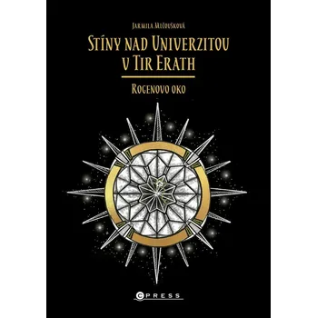 Stíny nad Univerzitou v Tir Erath: Rogenovo oko Ekniha