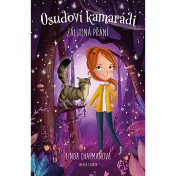 Osudoví kamarádi - Záludná přání - Linda Chapmanová