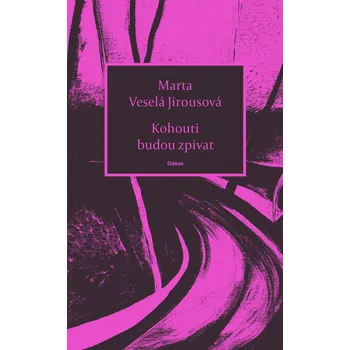 Kniha Kohouti budou zpívat Ekniha