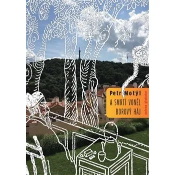 Beletrie pro dospělé A smrtí voněl borový háj Kniha