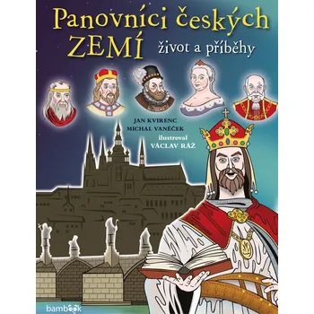 Panovníci českých zemí - život a příběhy Ekniha