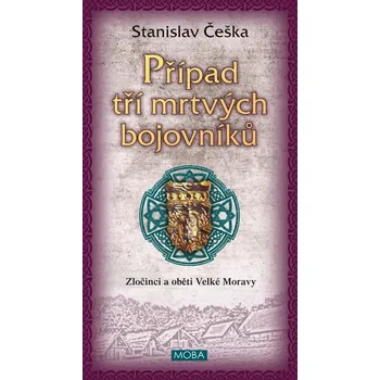 Případ tří mrtvých bojovníků Kniha