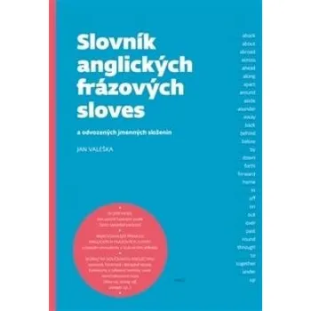 Anglický jazyk Slovník anglických frázových sloves a odvozených jmenných složenin Kniha