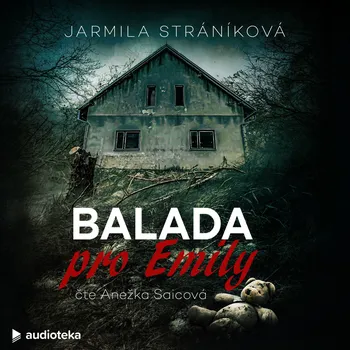 Balada pro Emily Audiokniha